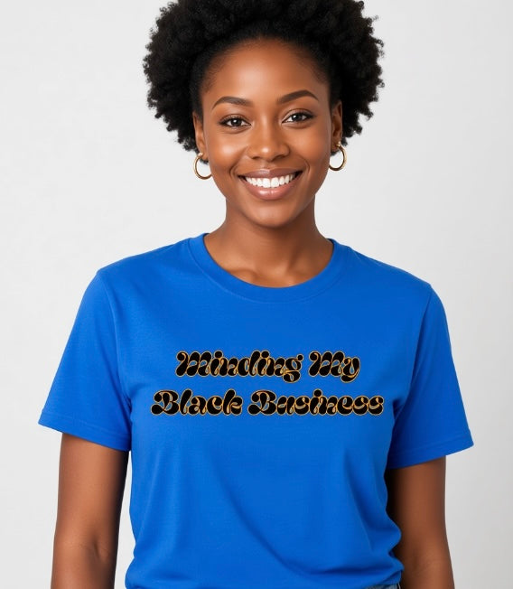 Minding My Black Business Tee
